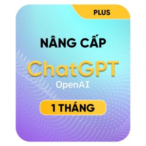 Nâng cấp chatgpt chính chủ