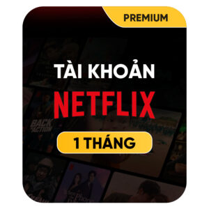 Netflix Premium 1 Tháng
