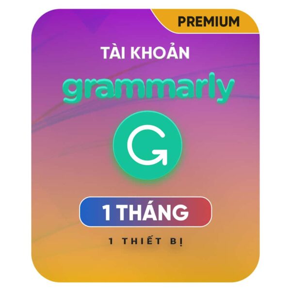 Tài khoản Grammarly Premium 1 tháng